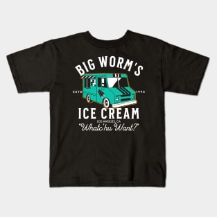 "Whatchu Want?" Big Worm's Ice Cream Kids T-Shirt